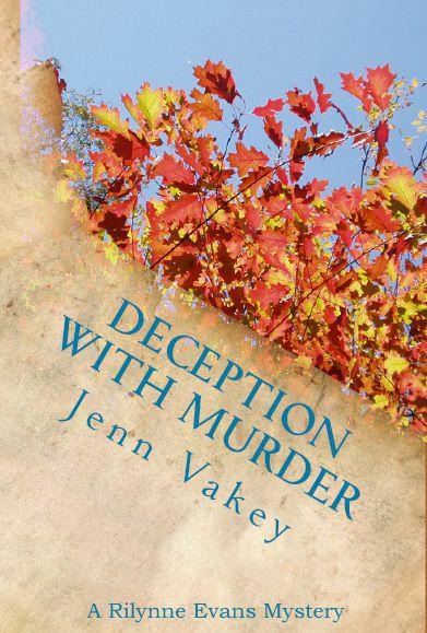 Deception with Murder (A Rilynne Evans Mystery, Book Two)