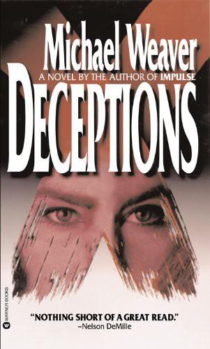 Deceptions by Michael Weaver