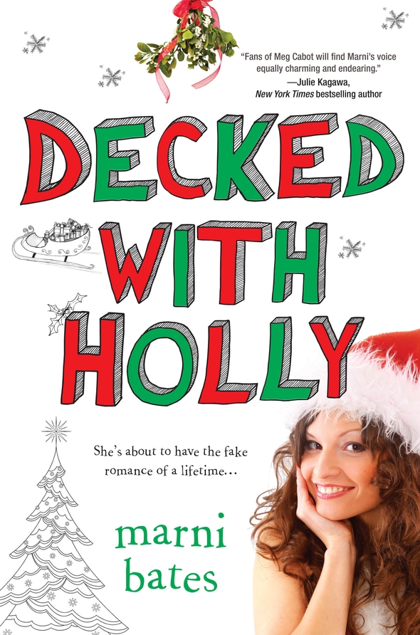 Decked with Holly (2012) by Marni Bates