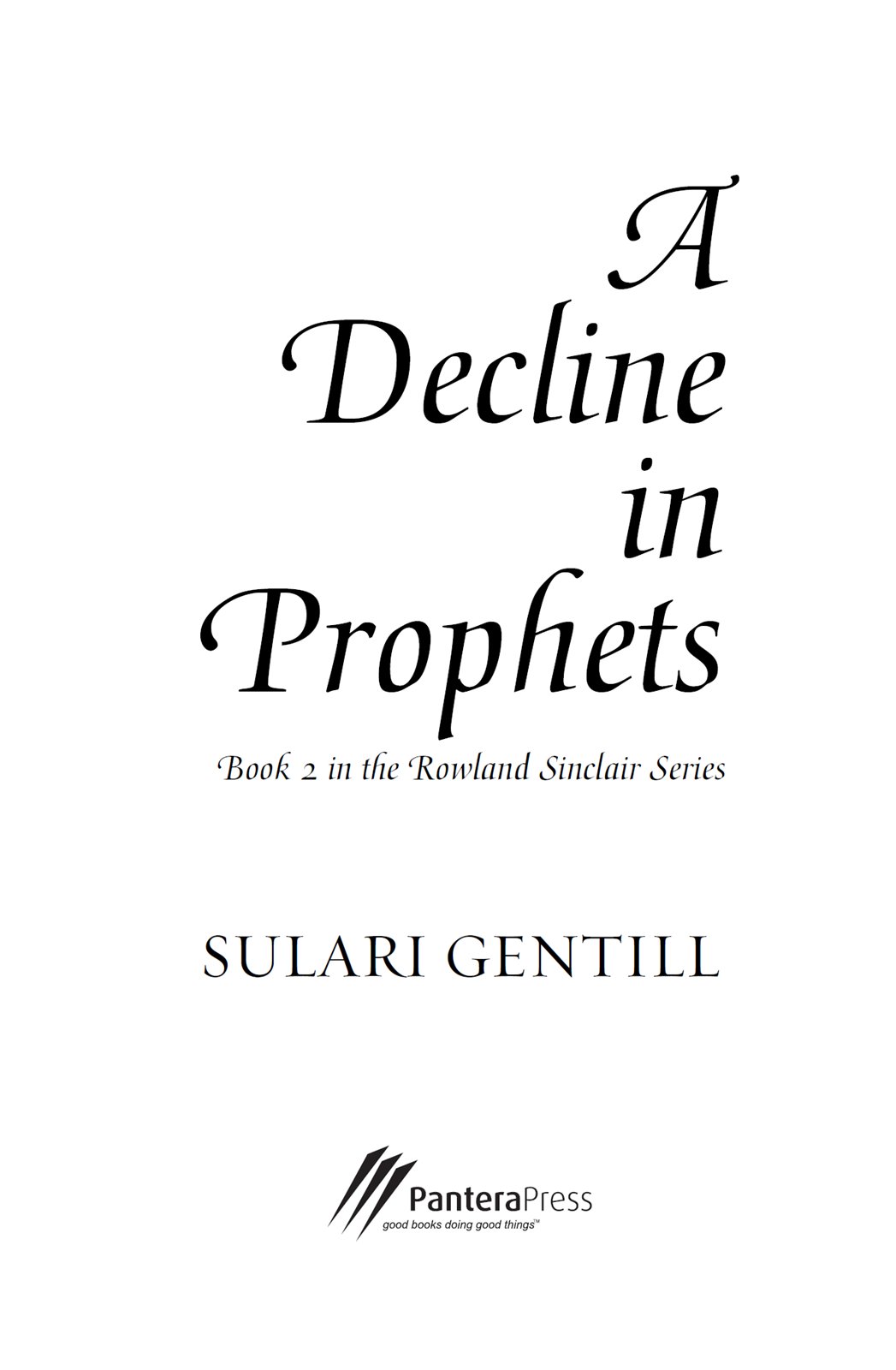 Decline in Prophets by Sulari Gentill