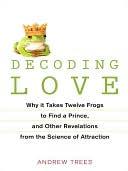 Decoding Love by Andrew Trees