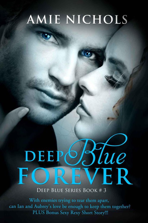 Deep Blue Forever (Deep Blue Series) by Nichols, Amie