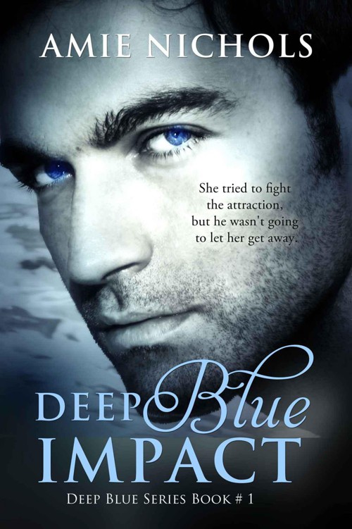 Deep Blue Impact (Deep Blue Series) by Nichols, Amie