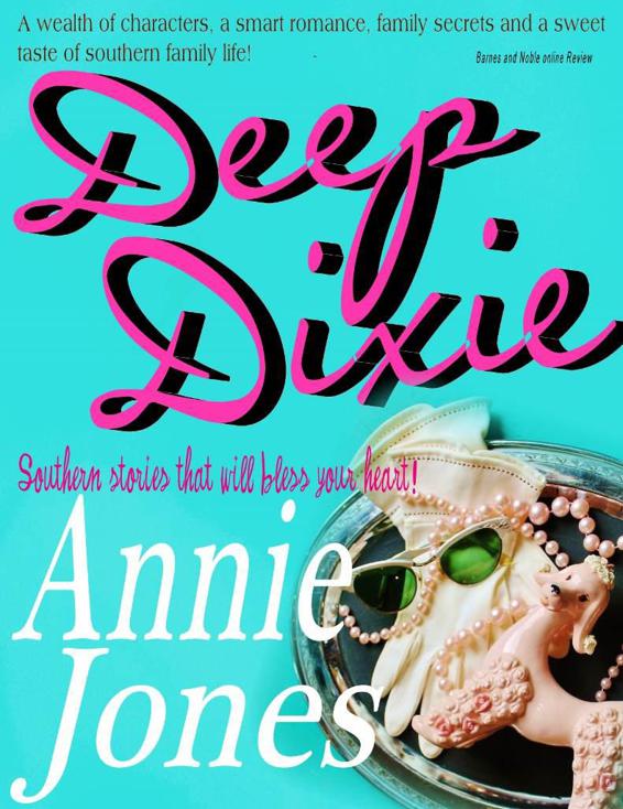 Deep Dixie by Jones, Annie