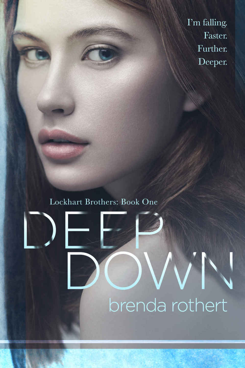 Deep Down (Lockhart Brothers #1) by Brenda Rothert