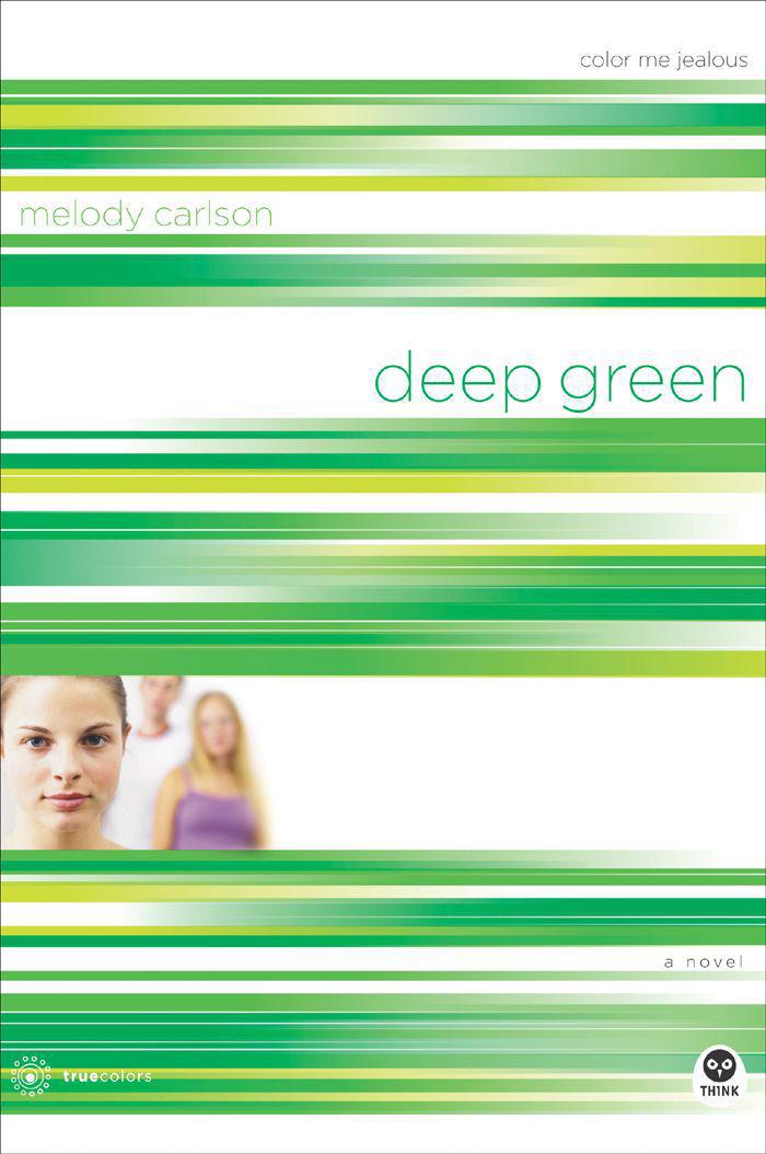 Deep Green: Color Me Jealous with Bonus Content by Carlson, Melody