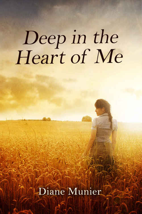 Deep in the Heart of Me by Diane Munier