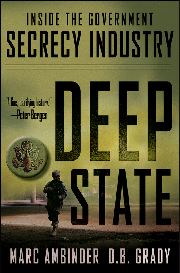 Deep State: Inside the Government Secrecy Industry by Ambinder, Marc