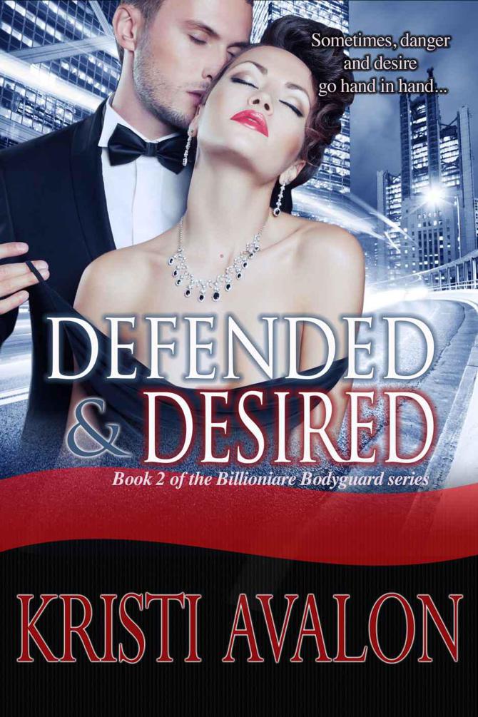 Defended & Desired by Kristi Avalon