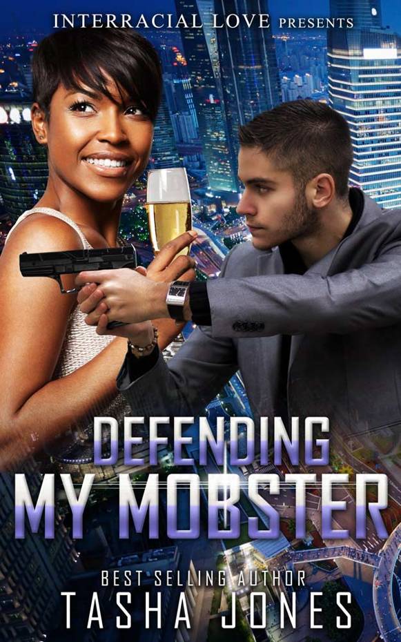 Defending My Mobster (BWWM Romance) by Tasha Jones