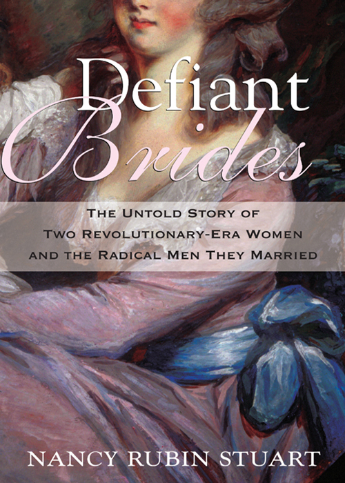 Defiant Brides (2013) by Nancy Rubin Stuart