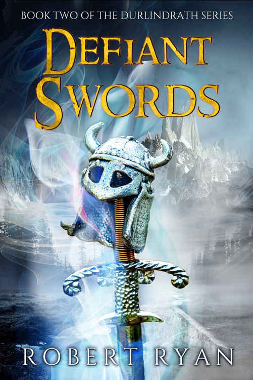 Defiant Swords (Durlindrath #2) by Robert Ryan