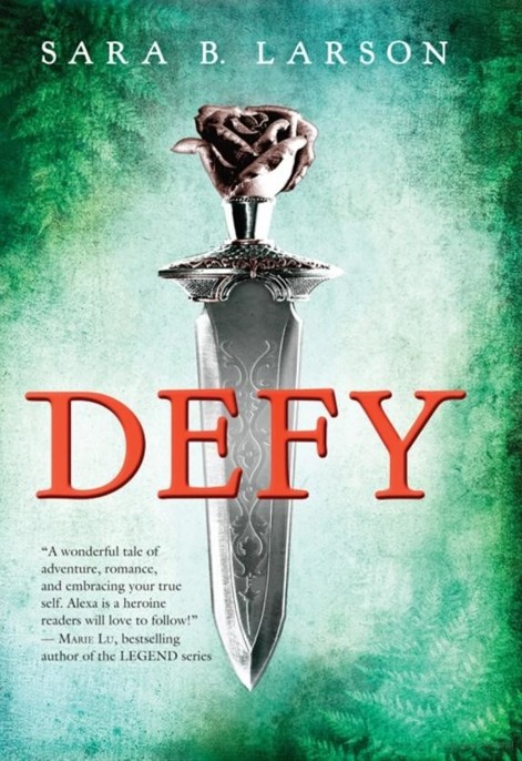 Defy by Sara B. Larson