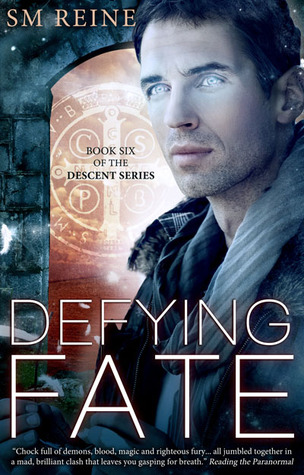 Defying Fate (2013) by S.M. Reine