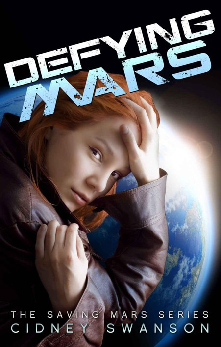 Defying Mars (Saving Mars Series-2) by Swanson, Cidney