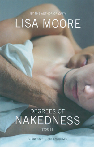 Degrees of Nakedness: Stories (2005)