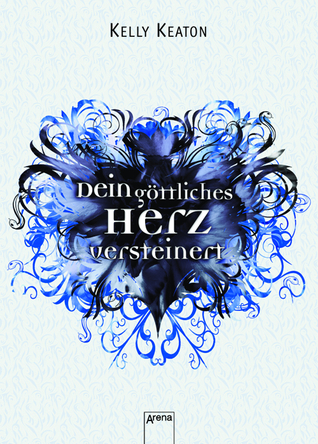 Dein göttliches Herz versteinert (2013) by Kelly Keaton