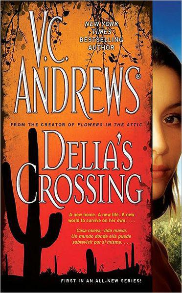 Delia’s Crossing by V.C. Andrews