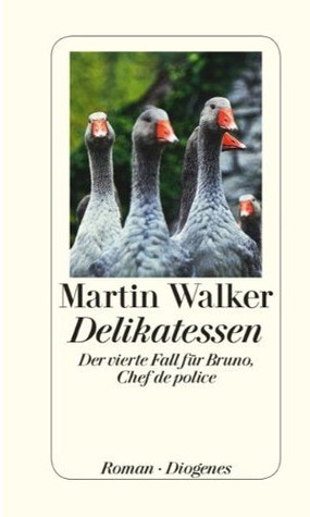 Delikatessen (2011) by Martin Walker