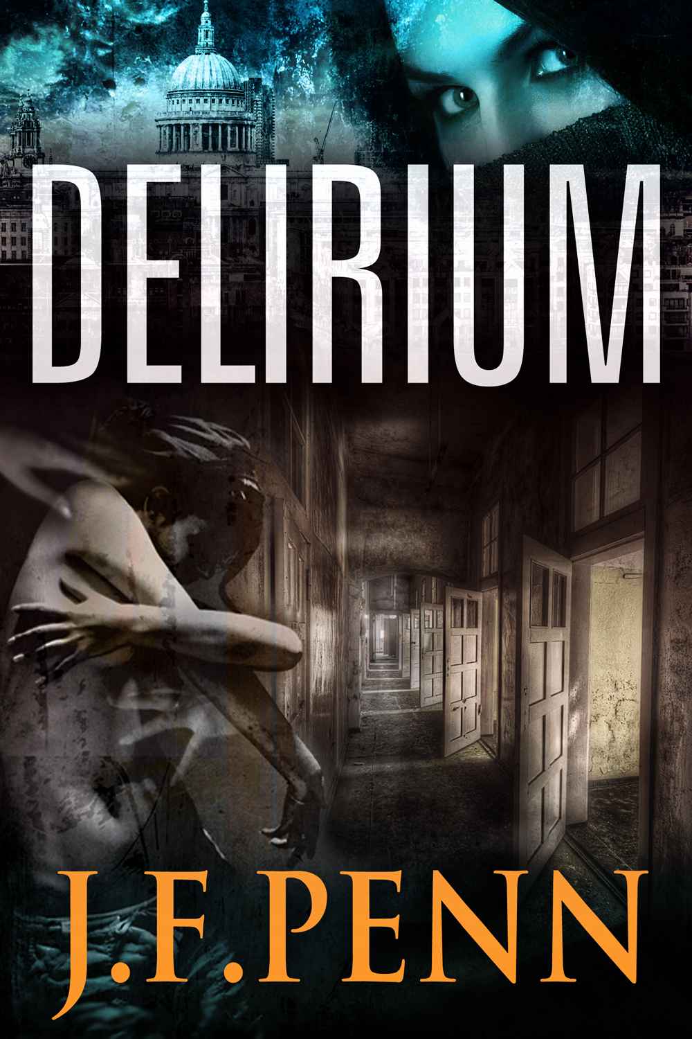 Delirium (London Psychic) by J.F. Penn