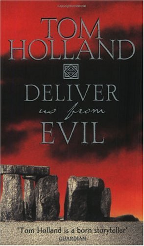 Deliver us from Evil by Tom Holland