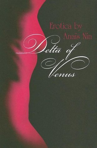 Delta of Venus (2006) by Anaïs Nin