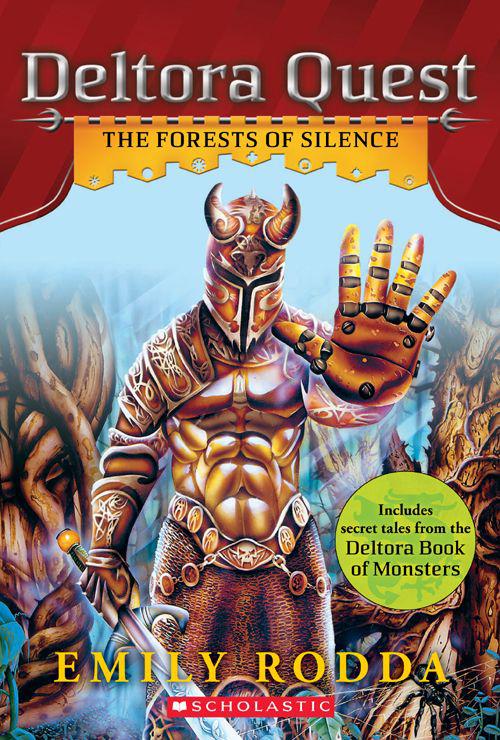 Deltora Quest #1: The Forests of Silence by Emily Rodda