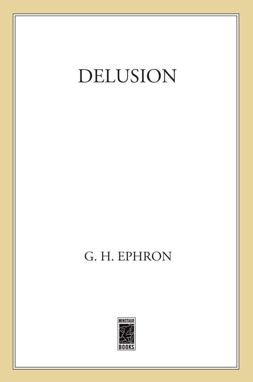 Delusion (2011) by G. H. Ephron