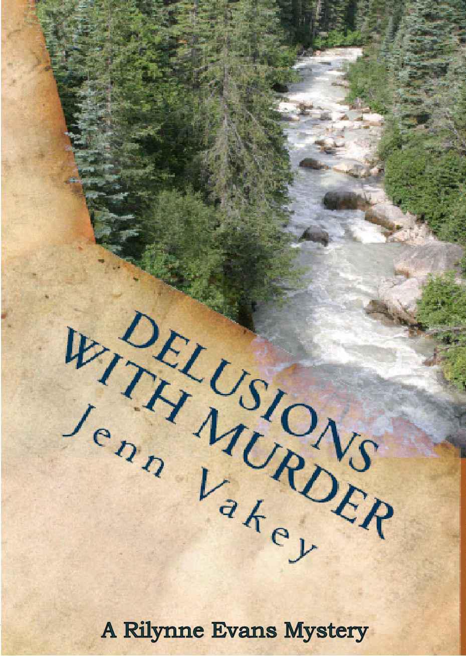 Delusions With Murder: A Rilynne Evans Mystery