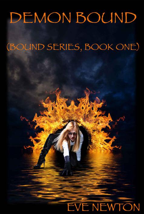 Demon Bound (Bound Series, Book One) by Eve Newton