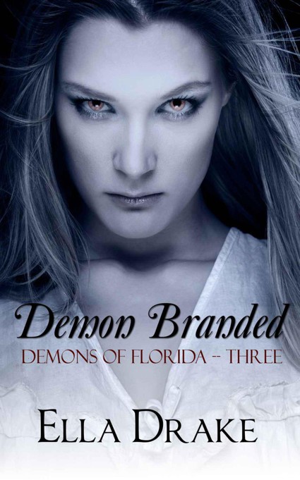 Demon Branded (Demons of Florida) by Drake, Ella