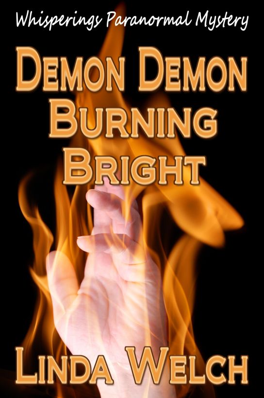 Demon Demon Burning Bright, Whisperings book four by Linda Welch