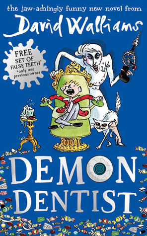 Demon Dentist (2013) by David Walliams