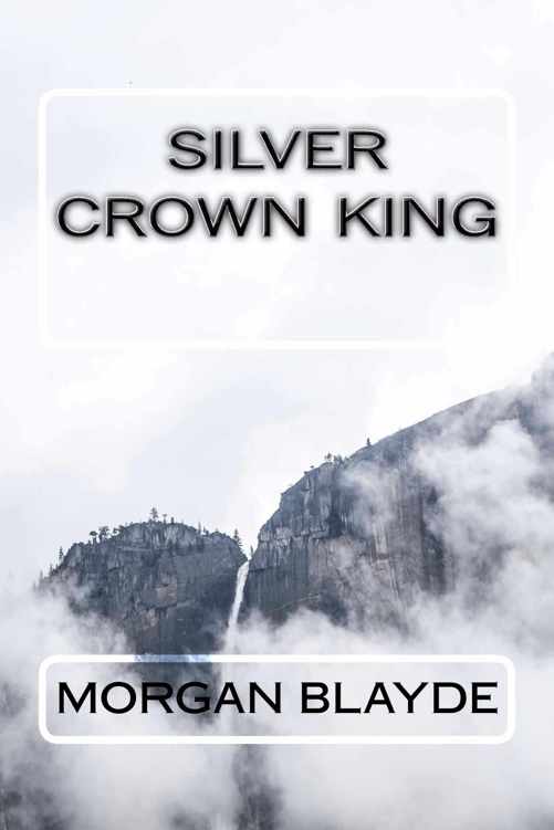 Demon Lord 5: Silver Crown King by Morgan Blayde