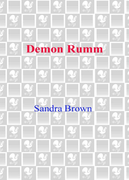 Demon Rumm (2007) by Sandra Brown