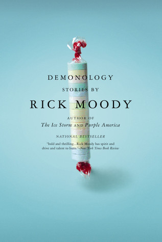 Demonology: Stories (2002) by Rick Moody