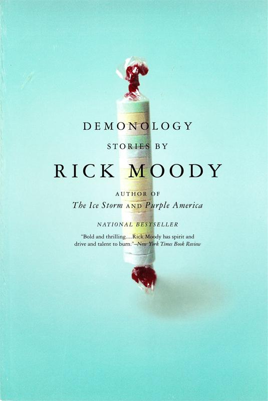 Demonology by Rick Moody