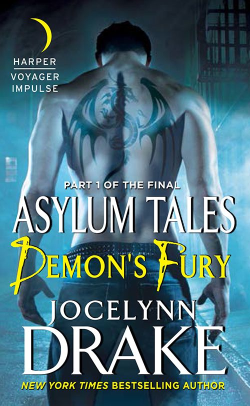 Demon's Fury: Part 1 of the Final Asylum Tales (The Asylum Tales series)