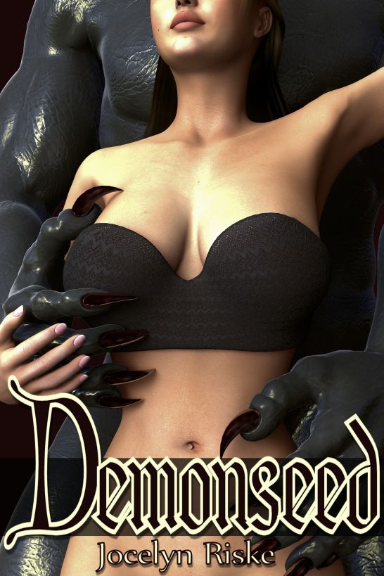 Demonseed (Monster Breeding Erotica) by Jocelyn Riske