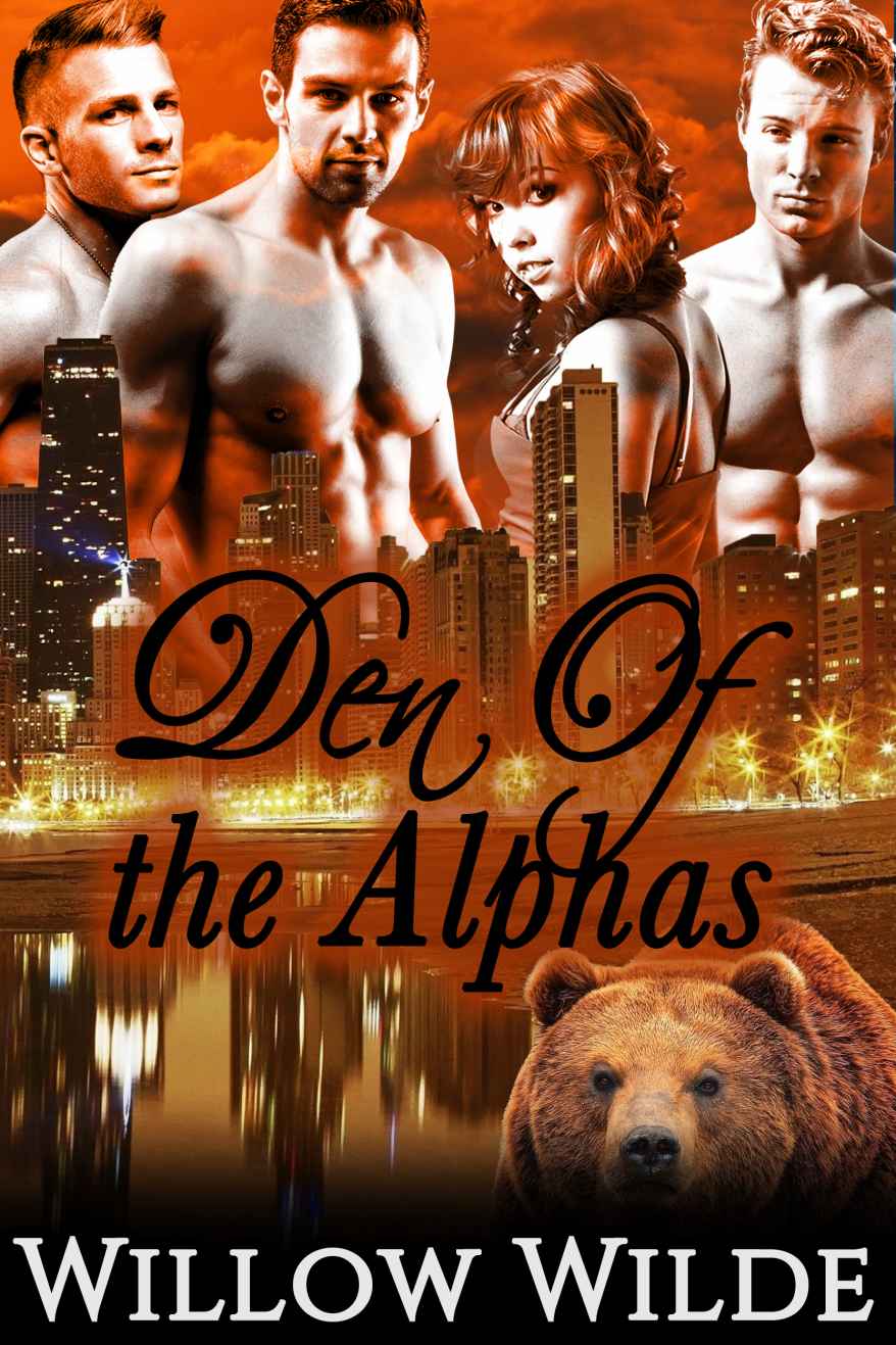 DEN OF THE ALPHAS (Steamy Werebear Shifter BBW Menage Romance) by Willow Wilde