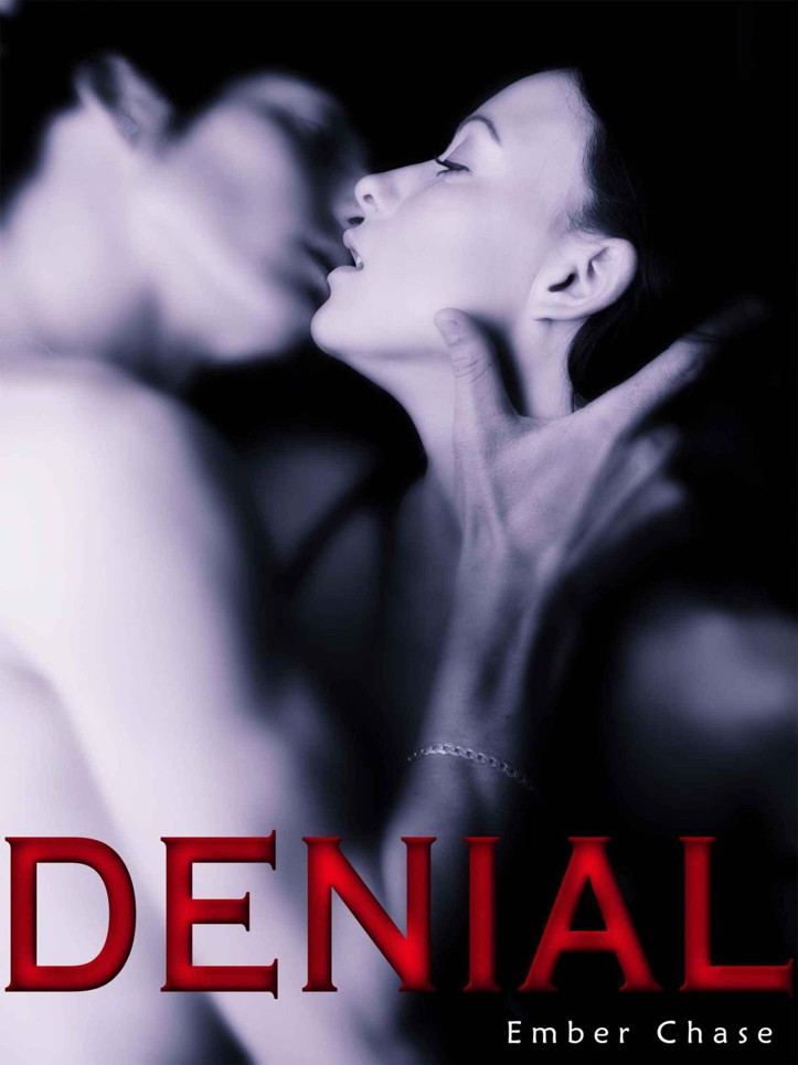 Denial by Chase, Ember