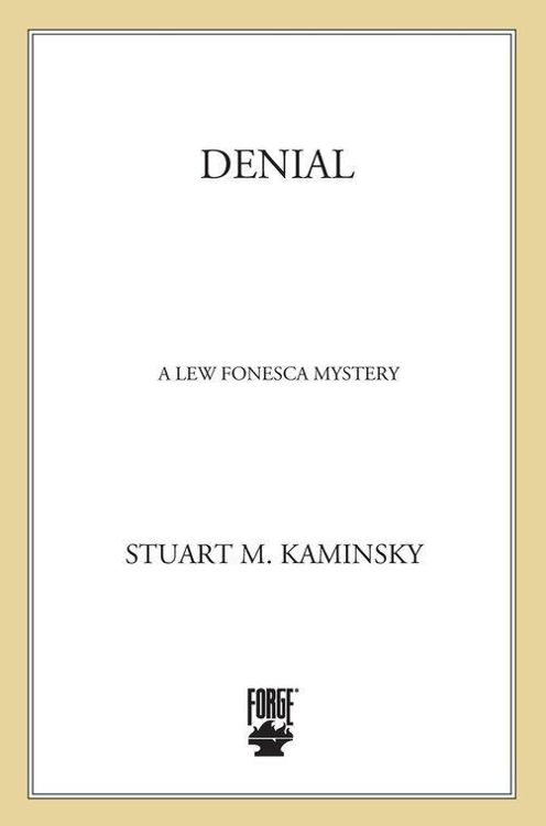 Denial: A Lew Fonesca Mystery (Lew Fonesca Novels) by Stuart M. Kaminsky