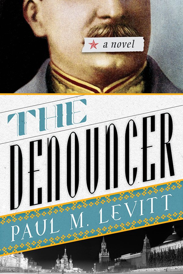 Denouncer (2014) by Levitt, Paul M.