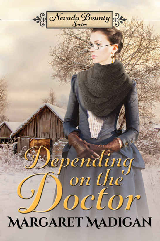 Depending on the Doctor (Nevada Bounty Book 2) by Margaret Madigan