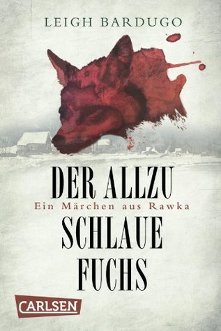 Der allzu schlaue Fuchs: Ein Märchen aus Rawka (2013)
