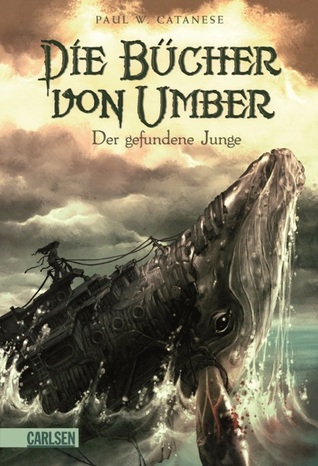 Der Gefundene Junge (2010) by P.W. Catanese