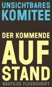 Der kommende Aufstand (2007)