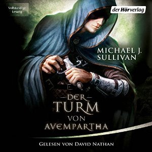 Der Turm von Avempartha (2009) by Michael J. Sullivan