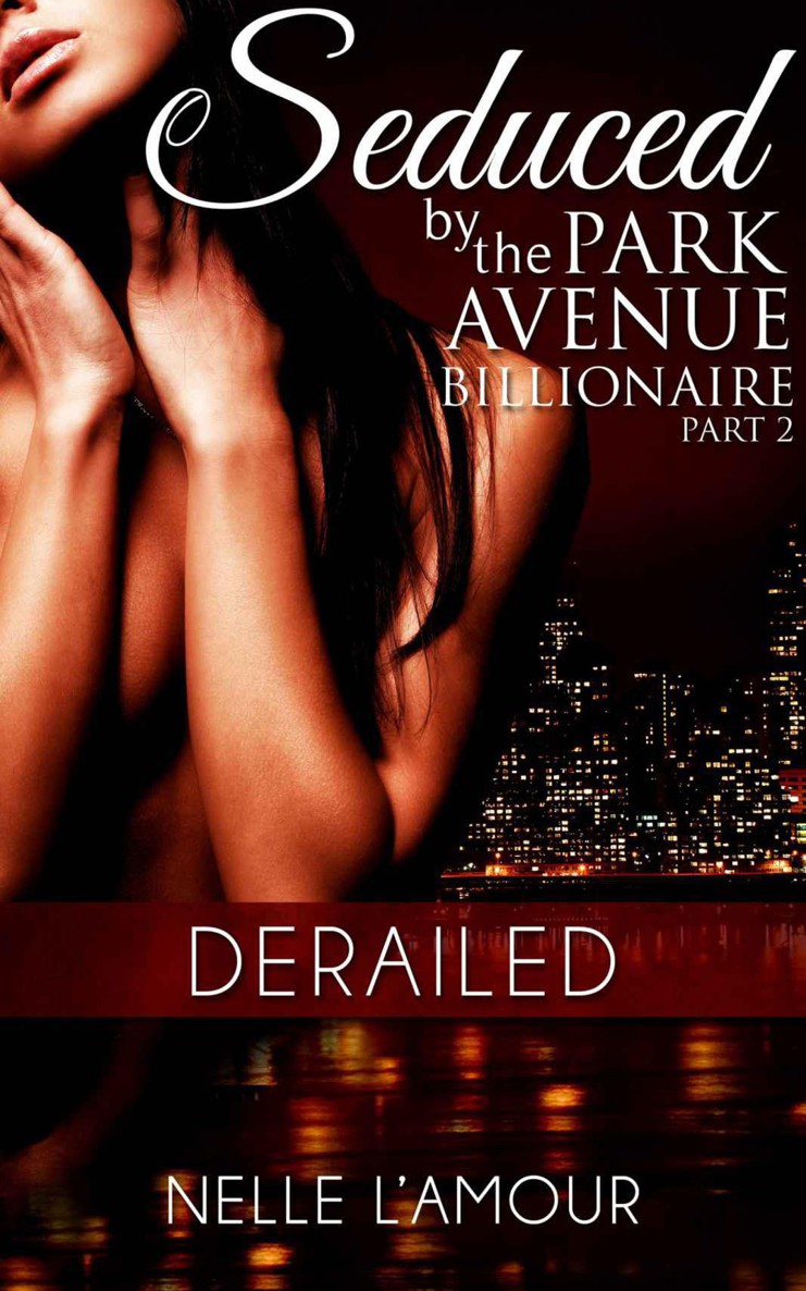 Derailed II by Nelle L'Amour