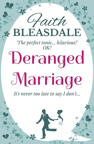 Deranged Marriage by Faith Bleasdale